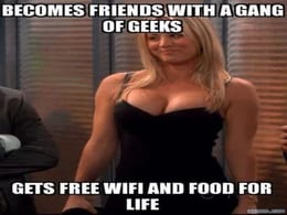 Woman Befriends Geeks and Gets Free WiFi and Food Forever. Bing Bang Theory