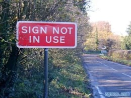 Sign Warns Drivers That Sign Is Not In Use