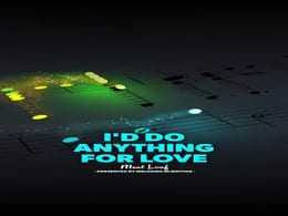 Meat Loaf's I'd Do Anything for Love Epic Ballad