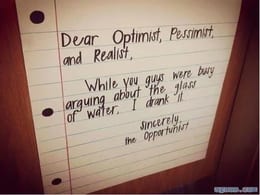 Funny picture Optimist Pessimist or Realist