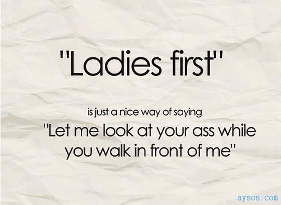 Ladies first what does it really mean