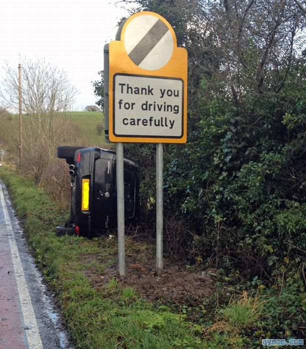 Funny sign driving carefully fail