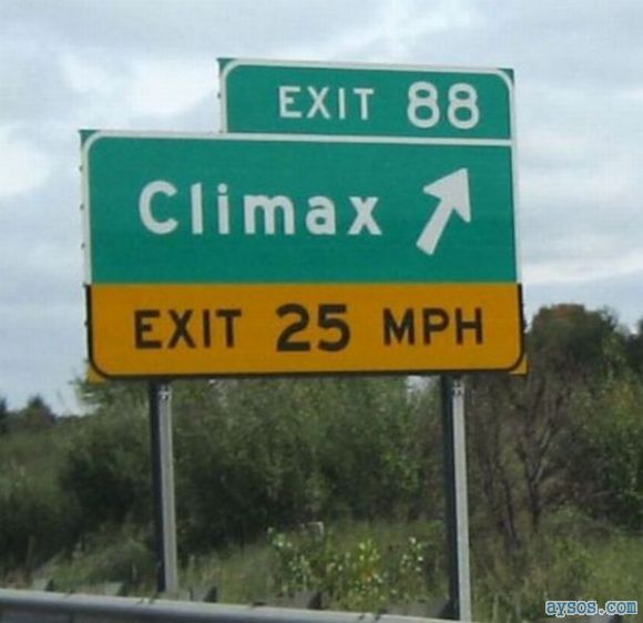 Funny sign Climax exit