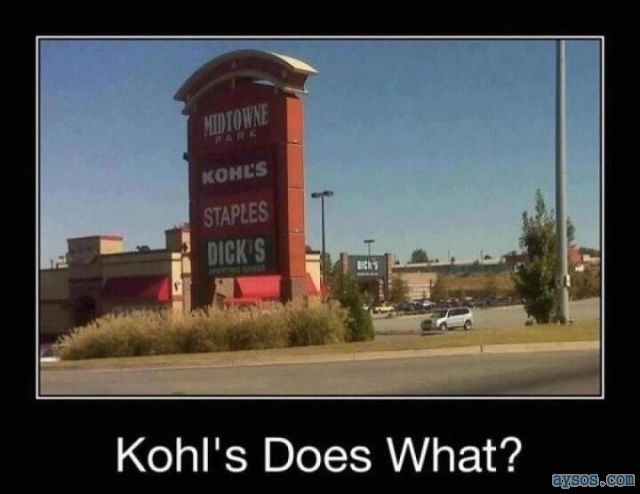 Kohls and Dicks funny sign