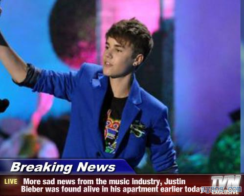 Justin Bieber Still Alive Breaking News