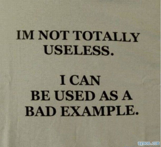 Funny sign | not totally useless