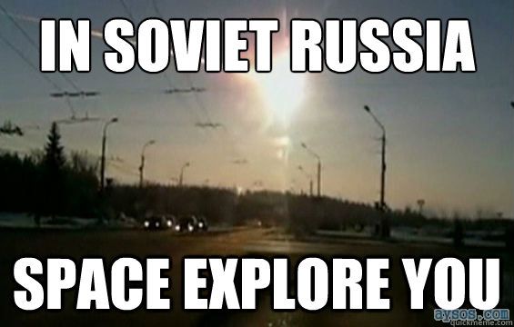 Only in Russia will Space Explore You