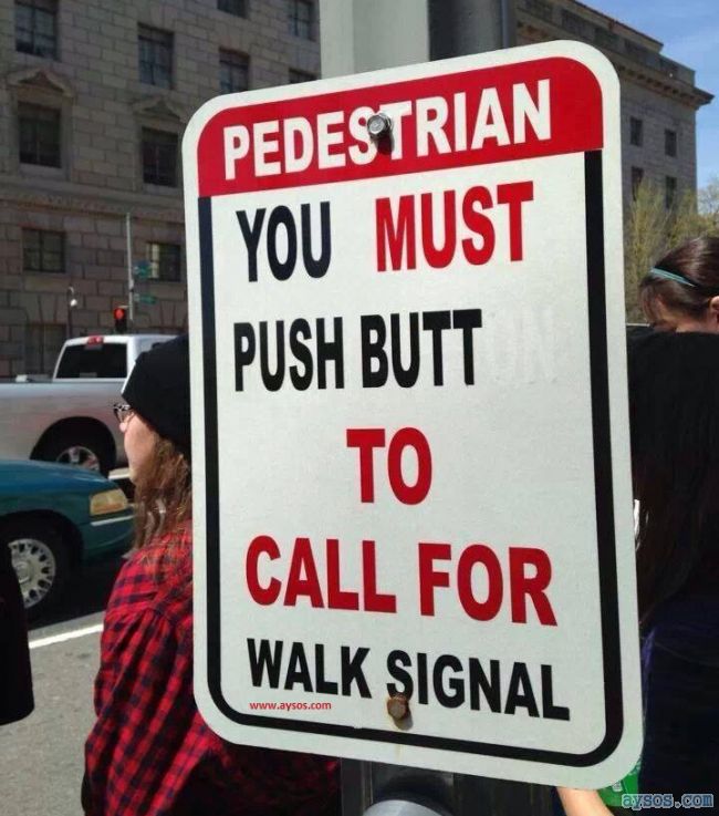 Push Butt for Walk Signal Sign