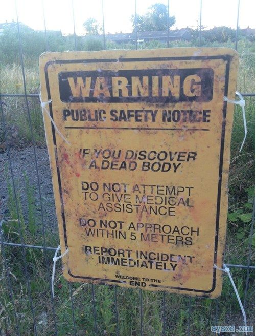 Dead Body public safety stupid sign