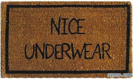 Funny doormat Nice Underwear