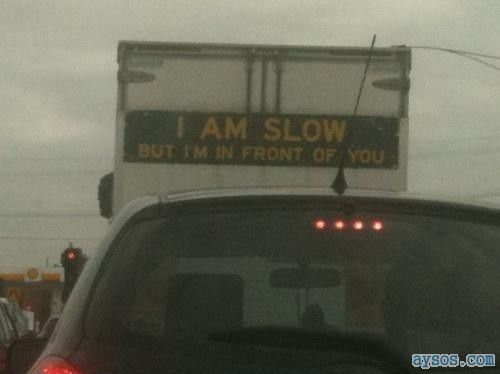 Slow drivers | slow but in front of you