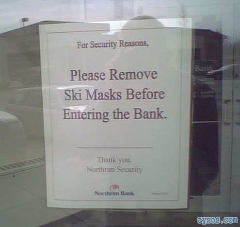No Ski Masks in the Bank