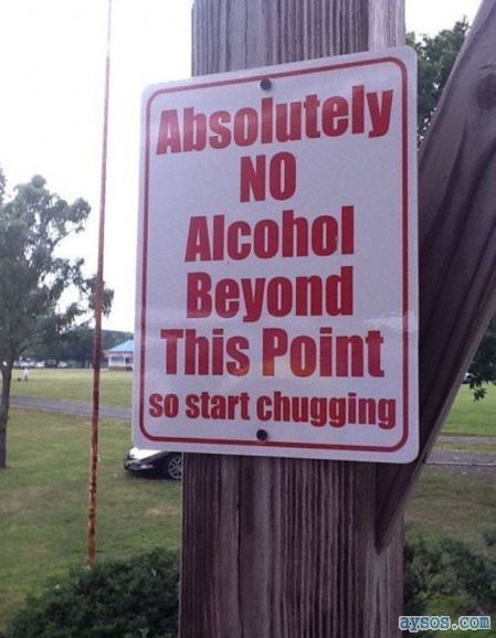 No Alcohol beyond this point funny sign