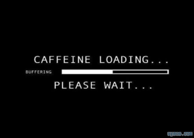 No Work Until My Caffeine is Done Loading