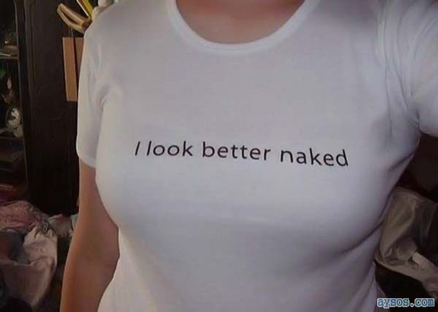 I look better Naked
