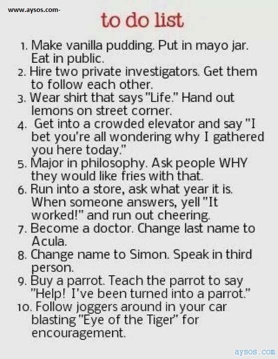 Funny and Creepy To Do List