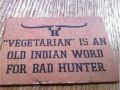 Vegetarian Indian name for bad hunter