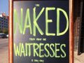 The Naked Waitresses Funny Sign