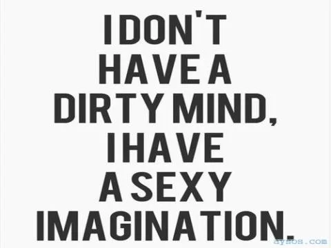 I Dont Have a Dirty Mind