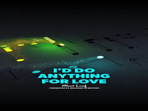 Meat Loaf's I'd Do Anything for Love Epic Ballad