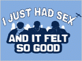 I just had sex cool TShirt