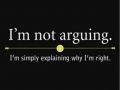 Arguing or explaining why you are right