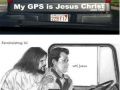 Funny Picture Jesus is a GPS