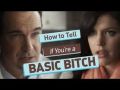 Are You a Basic Bitch