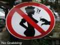 Funny No Grabbing Sign