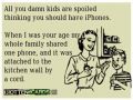 Spoiled kids with iPhones
