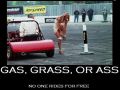 Gas Grass or Ass