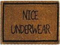 Funny doormat Nice Underwear