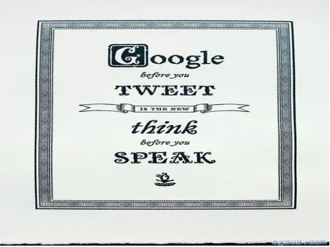 Google before you speak Tweet