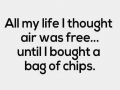 Bag of Chips Air is Not Free