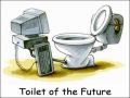 Toilet of the Future