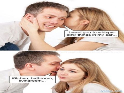 Whisper dirty things in my ear