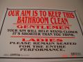 Gentlemen keep the bathroom clean