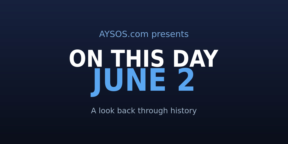 On This Day June 2: Queens, Memes, and Presidential Weddings