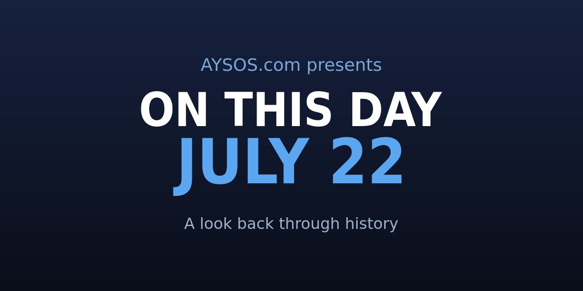 July 22: Space Dogs, Pirate Manga, and Prince George