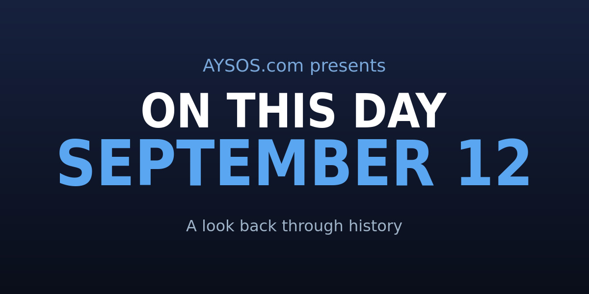 September 12: Steam, Space, and a 36-0 Football Score
