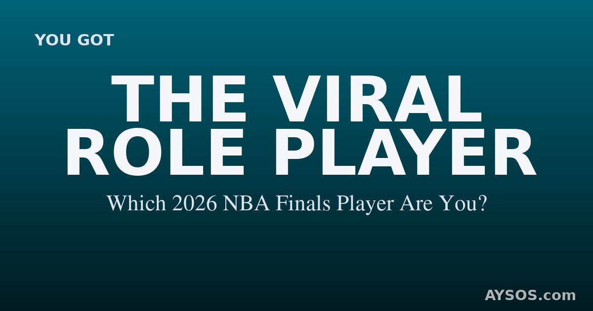 The Viral Role Player — Which 2026 NBA Finals Player Are You?