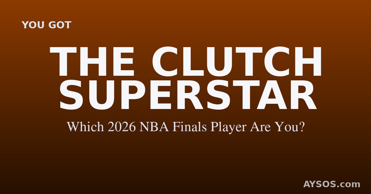 The Clutch Superstar — Which 2026 NBA Finals Player Are You?