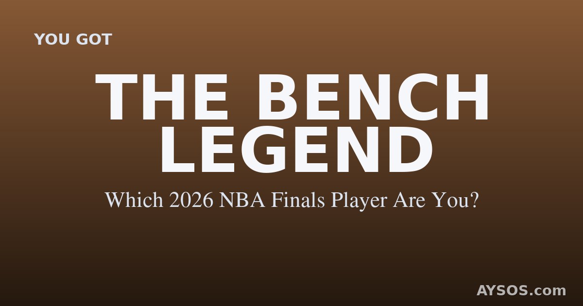 The Bench Legend — Which 2026 NBA Finals Player Are You?